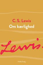 Om kærlighed af C.s. Lewis