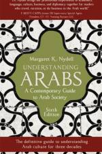 Understanding Arabs af Margaret K. Nydell