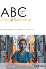 ABC of Clinical Resilience af A Frain