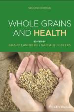 Whole Grains and Health af R Landberg