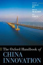 The Oxford Handbook of China Innovation