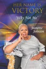 Her Name Is Victory af Jeanette Johnson