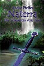 Naterra - Die Schwerter von Terr af Andre Pfeifer