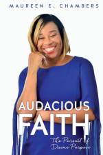 Audacious Faith af Maureen E Chambers