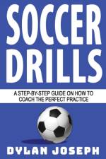 Soccer Drills af Dylan Joseph
