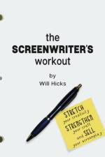 The Screenwriter's Workout af Will Hicks
