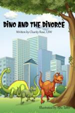 Dino and the Divorce af Charity Rose