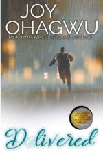 Delivered - A Christian Suspense - Book 6 af Joy Ohagwu