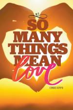 So Many Things Mean Love af Effs Creg Effs