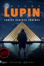 Arsène Lupin -- Arsène Lupin contre Herlock Sholmès af Maurice Leblanc