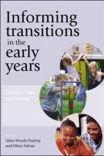 Informing Transitions in the Early Years af Aline-Wendy Dunlop