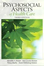 Psychosocial Aspects of Health Care af Meredith Drench