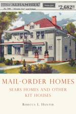 Mail-Order Homes af Rebecca L. Hunter