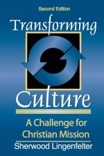 Transforming Culture  2nd ed. af S Lingenfelter