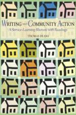 Writing and Community Action af Thomas Deans