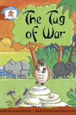 Literacy Edition Storyworlds Stage 7, Once Upon A Time World, The Tug of War