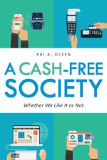 A Cash-Free Society af Kai A. Olsen
