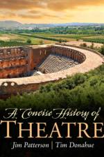 Concise History of Theatre, A af Jim Patterson