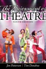 Enjoyment of Theatre, The af Jim Patterson