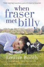 When Fraser Met Billy af Louise Booth