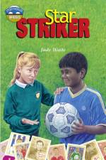 Storyworlds Bridges Stage 12 Star Striker (single) af Judy Waite