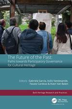 The Future of the Past: Paths towards Participatory Governance for Cultural Heritage