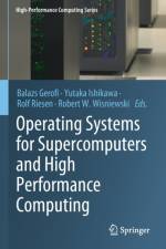 Operating Systems for Supercomputers and High Performance Computing