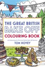 Great British Bake Off Colouring Book af Tom Hovey