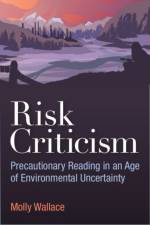Risk Criticism af Molly Wallace