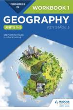 Progress in Geography: Key Stage 3 Workbook 1 (Units 1–5) af Stephen Schwab