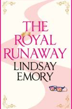 The Royal Runaway af Lindsay Emory
