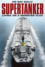 Supertanker af Dr Ray Solly