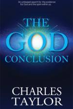 The God Conclusion af Charles S. Taylor