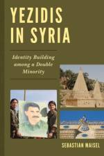 Yezidis in Syria af Sebastian Maisel
