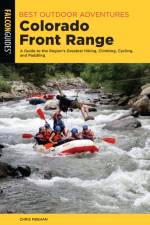 Best Outdoor Adventures Colorado Front Range af Chris Meehan