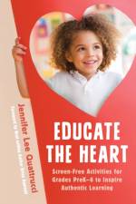 Educate the Heart af Jennifer Lee Quattrucci