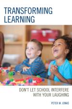 Transforming Learning af Peter M. Jonas