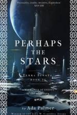 Perhaps the Stars af Palmer Ada Palmer