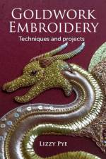 Goldwork Embroidery af Lizzy Pye