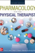 PHARMACOLOGY FOR THE PHYSICAL THERAPIST, SECOND EDITION af Erin Jobst