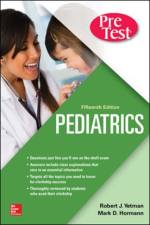 Pediatrics PreTest Self-Assessment And Review, Fifteenth Edition af Robert Yetman