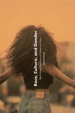 Race, Culture, and Gender af Ava Kanyeredzi