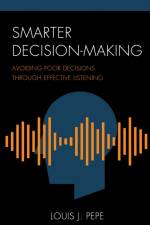 Smarter Decision-Making af Louis J. Pepe