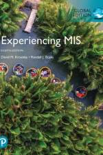 Experiencing MIS, Global Edition af David Kroenke