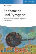 Endotoxine und Pyrogene af Michael (Merck Serono Rieth