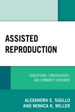 Assisted Reproduction af Alexandra E. Sigillo