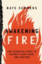 Awakening Fire af Nate Summers