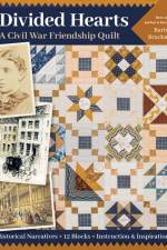Divided Hearts, A Civil War Friendship Quilt af Barbara Brackman