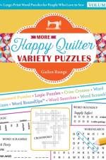 More Happy Quilter Variety Puzzles—Volume 3 af Gailen Runge