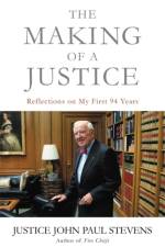 The Making of a Justice af Justice John Paul Stevens